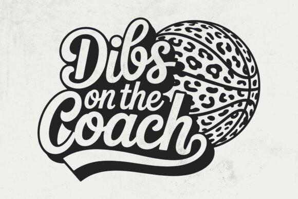 Dibs on the Coach Basketball, Basketball