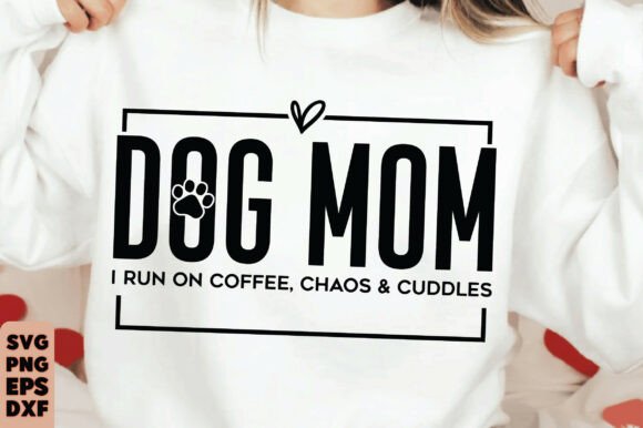 Dog Mom SVG PNG PDF, Dog Mama Svg, Paw