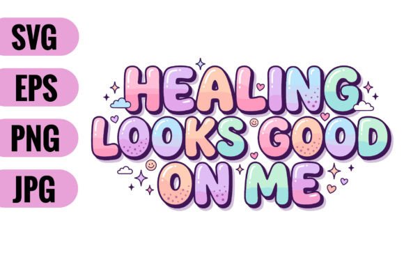 Healing Looks Good on Me