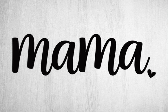 Mama, Mom, Mommy SVG Design Review