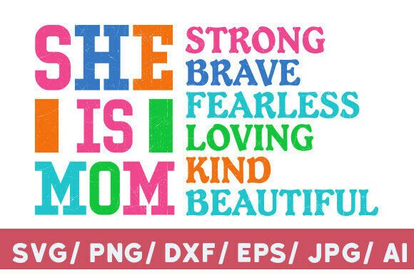 She is Mom SVG, Mama, Mother’s Day SVG